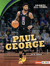 Title: Paul George, Author: Jon M. Fishman