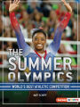 The Summer Olympics: World's Best Athletic Competition