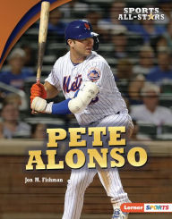 Title: Pete Alonso, Author: Jon M. Fishman