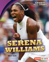 Title: Serena Williams, Author: Elliott Smith