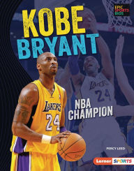 Title: Kobe Bryant: NBA Champion, Author: Percy Leed