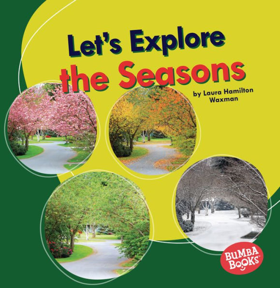 Let's Explore the Seasons