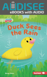 Title: Duck Sees the Rain, Author: Margo Gates