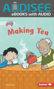 Title: Making Tea, Author: Margo Gates