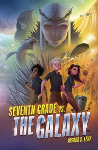 Ebooks download kostenlos englisch Seventh Grade vs. the Galaxy