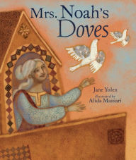 Title: Mrs. Noah's Doves, Author: Jane Yolen