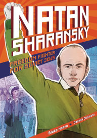 Title: Natan Sharansky: Freedom Fighter for Soviet Jews, Author: Blake Hoena