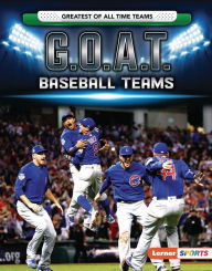 Title: G.O.A.T. Baseball Teams, Author: Matt Doeden