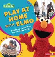 Title: Play at Home with Elmo: Games and Activities from Sesame Street ®, Author: Percy Leed