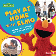 Title: Play at Home with Elmo: Games and Activities from Sesame Street ®, Author: Percy Leed