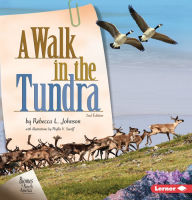 Title: A Walk in the Tundra, 2nd Edition, Author: Rebecca L. Johnson