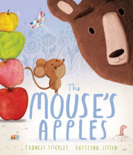 Title: The Mouse's Apples, Author: Frances Stickley