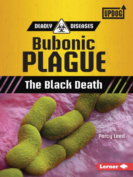 Bubonic Plague: The Black Death