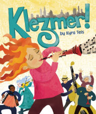 Title: Klezmer!, Author: Kyra Teis