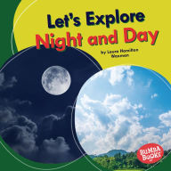 Title: Let's Explore Night and Day, Author: Laura Hamilton Waxman