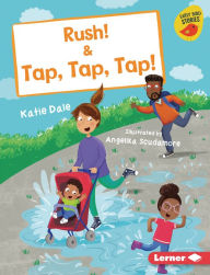 Title: Rush! & Tap, Tap, Tap!, Author: Katie Dale