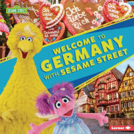 Title: Welcome to Germany with Sesame Street ®, Author: Christy Peterson