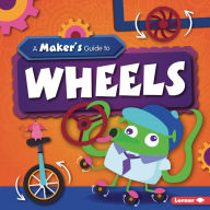 Title: A Maker's Guide to Wheels, Author: John Wood