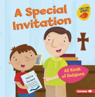 Title: A Special Invitation: All Kinds of Religions, Author: Lisa Bullard