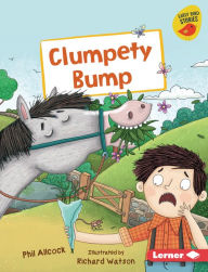 Title: Clumpety Bump, Author: Phil Allcock