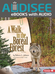 Title: A Walk in the Boreal Forest, 2nd Edition, Author: Rebecca L. Johnson