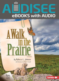 Title: A Walk in the Prairie, 2nd Edition, Author: Rebecca L. Johnson