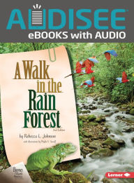 Title: A Walk in the Rain Forest, 2nd Edition, Author: Rebecca L. Johnson