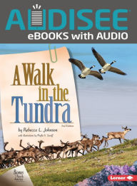 Title: A Walk in the Tundra, 2nd Edition, Author: Rebecca L. Johnson