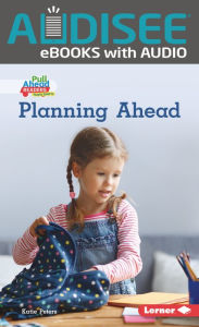 Title: Planning Ahead, Author: Katie Peters