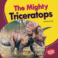 Title: The Mighty Triceratops, Author: Percy Leed