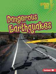 Title: Dangerous Earthquakes, Author: Carol Kim