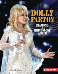 Title: Dolly Parton: Diamond in a Rhinestone World, Author: Leslie Holleran