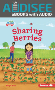 Title: Sharing Berries, Author: Margo Gates