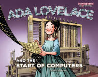 Title: Ada Lovelace and the Start of Computers, Author: Jordi Bayarri Dolz