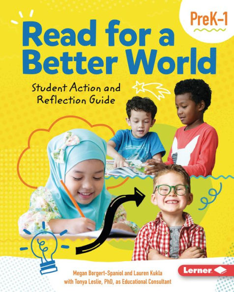 Read for a Better World T Student Action and Reflection Guide Grades PreK-1
