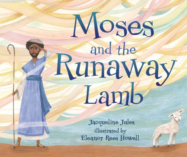 Moses and the Runaway Lamb