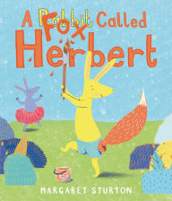 Title: A Fox Called Herbert, Author: Margaret Sturton