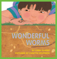 Title: Wonderful Worms, Author: Linda Glaser