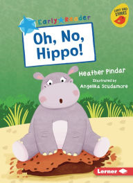 French audiobook download Oh, No, Hippo! (English literature) 9781728448305 RTF MOBI