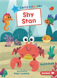 Title: Shy Stan, Author: Katie Dale