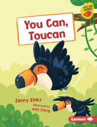 Title: You Can, Toucan, Author: Jenny Jinks
