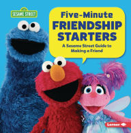 Title: Five-Minute Friendship Starters: A Sesame Street ® Guide to Making a Friend, Author: Marie-Therese Miller