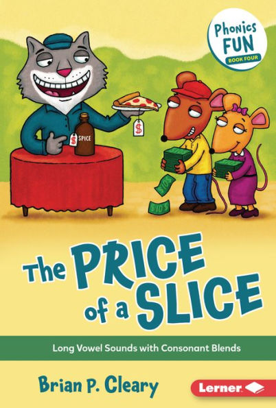 The Price of a Slice: Long Vowel Sounds with Consonant Blends