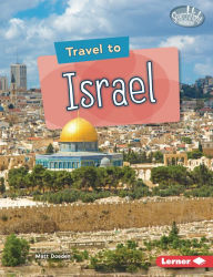 Title: Travel to Israel, Author: Matt Doeden