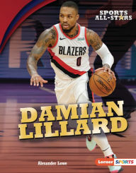 Title: Damian Lillard, Author: Alexander Lowe