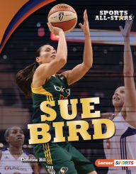 Title: Sue Bird, Author: Christina Hill