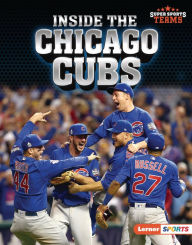 Title: Inside the Chicago Cubs, Author: Jon M. Fishman