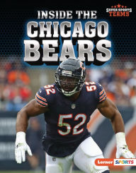 Title: Inside the Chicago Bears, Author: Christina Hill