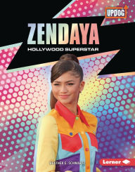 Title: Zendaya: Hollywood Superstar, Author: Heather E. Schwartz