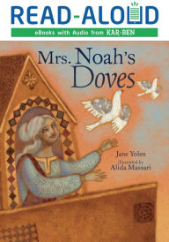 Title: Mrs. Noah's Doves, Author: Jane Yolen